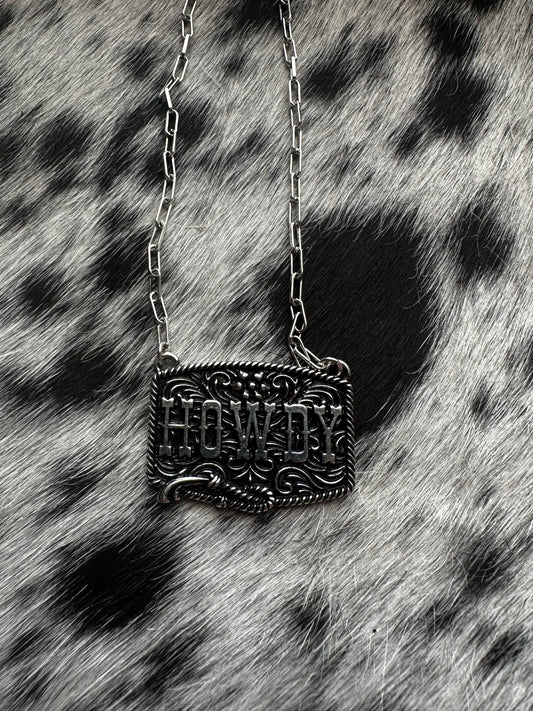 Howdy necklace
