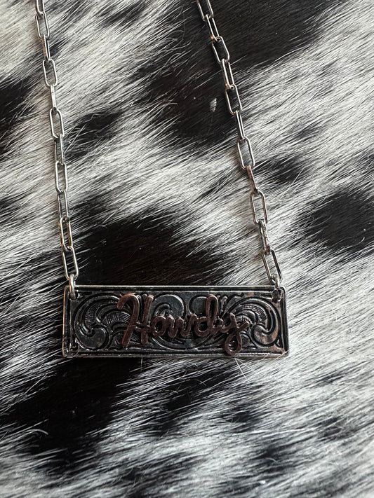 Howdy necklace